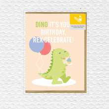 Load image into Gallery viewer, CARD - Rex Celebrate Dino Birthday Card