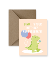 Load image into Gallery viewer, CARD - Rex Celebrate Dino Birthday Card