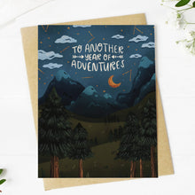 Load image into Gallery viewer, CARD - &quot;To Another Year Of Adventures&quot; Greeting Card
