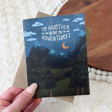 Load image into Gallery viewer, CARD - &quot;To Another Year Of Adventures&quot; Greeting Card
