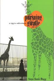 Pursuing Giraffe by Anne Innis Dagg